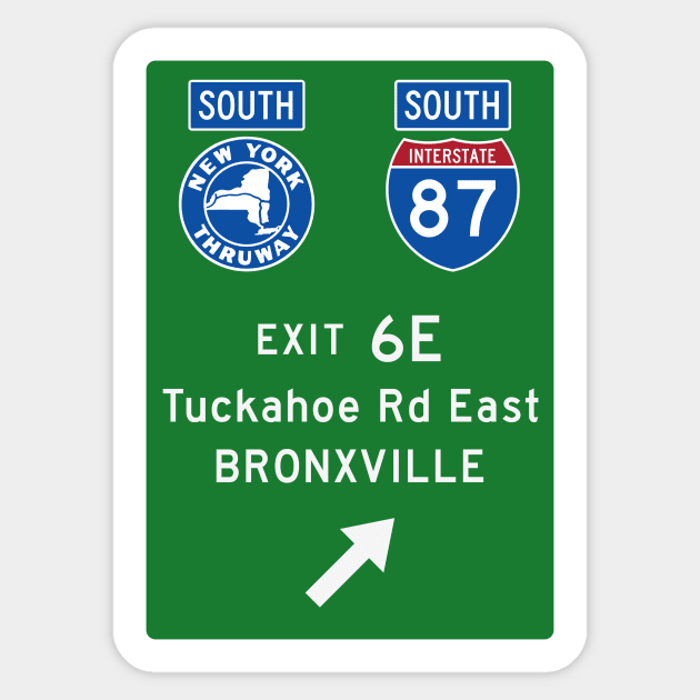 New York Thruway Southbound Exit 6E: Tuckahoe Road East Bronxville Sticker by MotiviTees